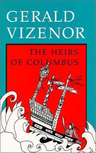 Паперова книга «The Heirs of Columbus», автор Джеральд Візенор - фото №1
