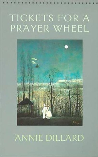 Бумажная книга «Tickets for a Prayer Wheel», автор Энни Диллард - фото №1