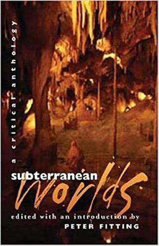 Паперова книга «Subterranean Worlds: A Critical Anthology», автор Пітер Фіттінг - фото №1