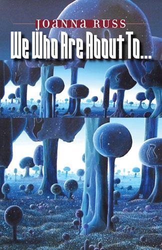 Бумажная книга «We Who Are About To...» - фото №1
