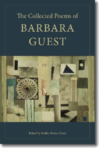 Бумажная книга «The Collected Poems of Barbara Guest», авторов Барбара Гэст, Питер Гицци - фото №1