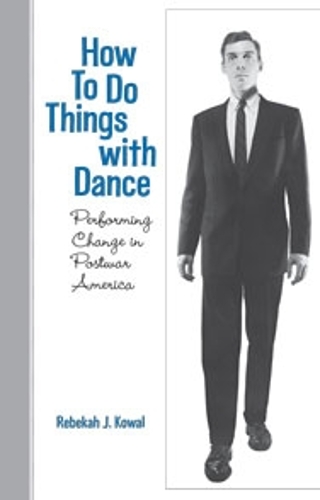Паперова книга «How To Do Things with Dance», автор Ребекка Дж. Коваль - фото №1