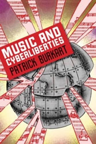 Паперова книга «Music and Cyberliberties», автор Патрік Буркарт - фото №1