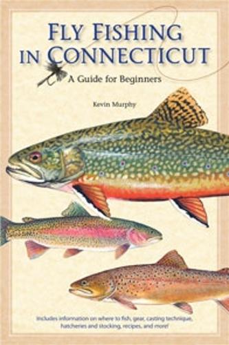 Паперова книга «Fly Fishing in Connecticut», автор Кевін Мерфі - фото №1