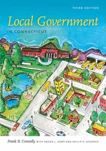 Паперова книга «Local Government in Connecticut, Third Edition», автор Френк Б. Конноллі - фото №1