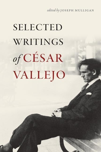 Бумажная книга «Selected Writings of César Vallejo», автор Сесар Вальехо - фото №1