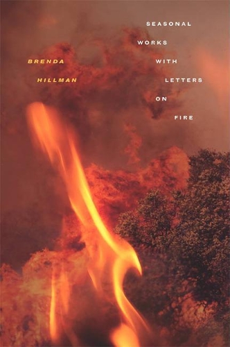 Бумажная книга «Seasonal Works with Letters on Fire», автор Бренда Хиллман - фото №1