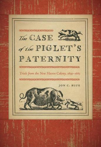 Паперова книга «The Case of the Piglet’s Paternity», автор Джон К. Блу - фото №1