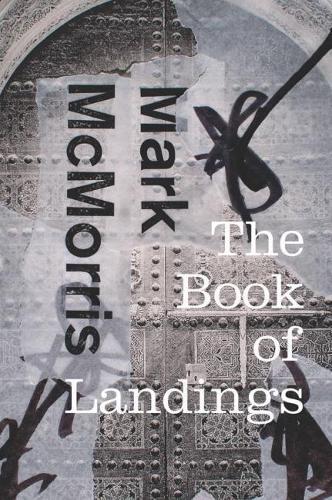 Паперова книга «The Book of Landings», автор Марк МакМорріс - фото №1