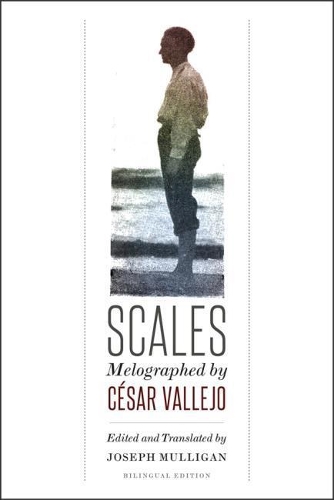 Паперова книга «Scales: Melographed by César Vallejo», авторів Сезар Вальєхо, Джозеф Малліган - фото №1