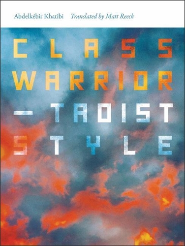 Бумажная книга «Class Warrior—Taoist Style», авторов Абделькеир Хатиби, Мэтт Рик - фото №1