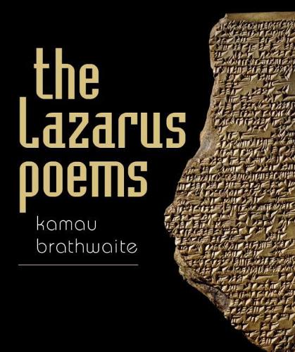 Бумажная книга «The Lazarus Poems», автор Камау Брэтвейт - фото №1