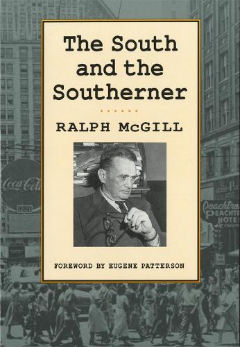 Бумажная книга «The South and the Southerner», авторов Юджин Паттерсон, Ральф Макгилл - фото №1