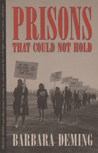 Бумажная книга «Prisons That Could Not Hold», автор Барбара Деминг - фото №1