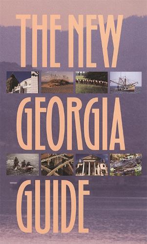 Бумажная книга «The New Georgia Guide», авторов Гуманитарный совет Джорджии, Издательство Университета Джорджии - фото №1