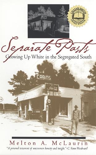 Паперова книга «Separate Pasts: Growing Up White in the Segregated South», автор Мелтон А. Маклаурін - фото №1