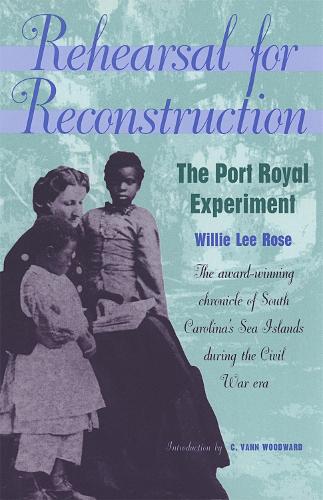 Бумажная книга «Rehearsal for Reconstruction: Port Royal Experiment», автор Вилли Ли Роуз - фото №1