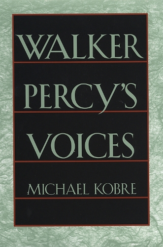 Паперова книга «Walker Percy's Voices», автор Майкл Кобре - фото №1