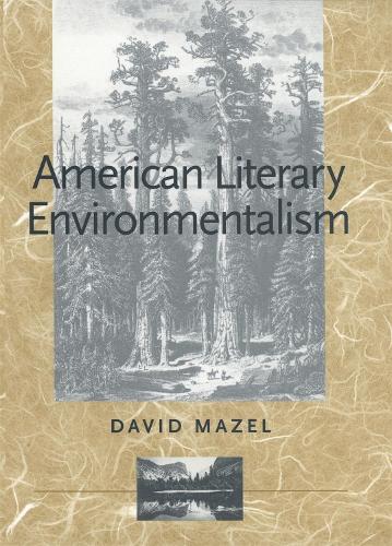 Паперова книга «American Literary Environmentalism», автор Девід Мазел - фото №1