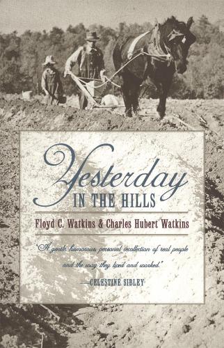 Паперова книга «Yesterday in the Hills», авторів Чарльз Г. Воткінс, Флойд К. Воткінс - фото №1