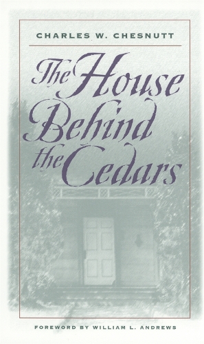 Паперова книга «The House Behind the Cedars», автор Чарльз В. Честнатт - фото №1