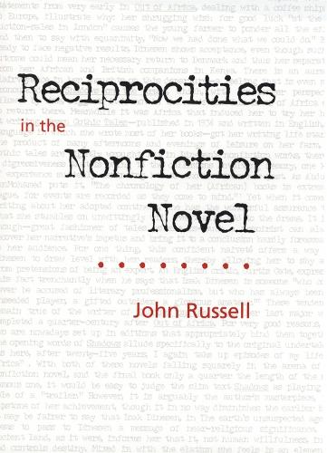 Бумажная книга «Reciprocities in the Nonfiction Novel», автор Джон Рассел - фото №1