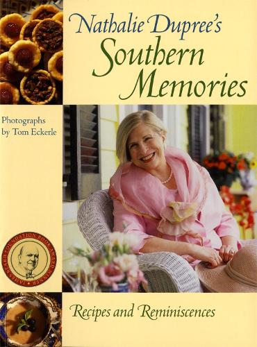 Бумажная книга «Nathalie Dupree's Southern Memories: Recipes and Reminiscences», автор Натали Дюпри - фото №1