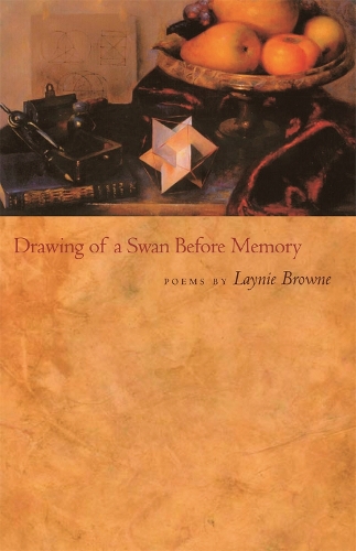 Бумажная книга «Drawing of a Swan Before Memory: Poems», автор Лейни Браун - фото №1