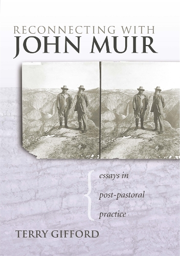 Бумажная книга «Reconnecting with John Muir: Essays in Post-pastoral Practice», автор Терри Гиффорд - фото №1