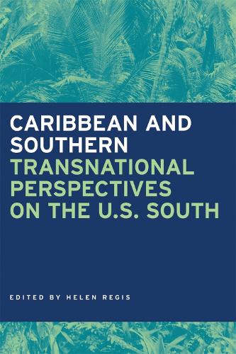 Бумажная книга «Caribbean And Southern: Transitional Perspectives On The U.S. South», автор Хелен Регис - фото №1