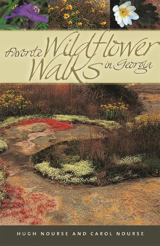 Паперова книга «Favorite Wildflower Walks in Georgia», авторів Керол Нурс, Г'ю Нурс - фото №1