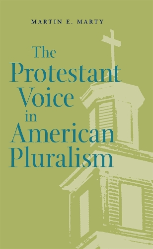 Бумажная книга «The Protestant Voice in American Pluralism», автор Мартин И. Марти - фото №1