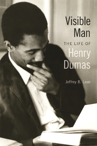 Бумажная книга «Visible Man: The Life of Henry Dumas», автор Джеффри Б. Лик - фото №1
