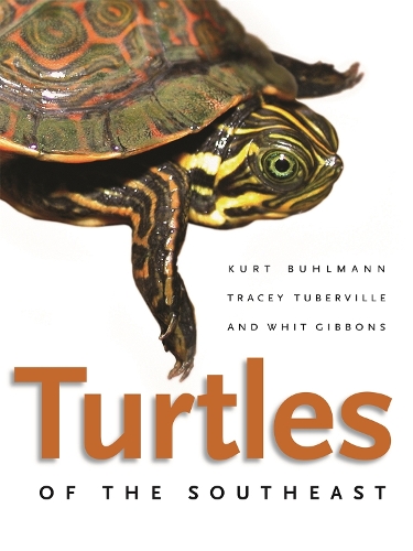 Бумажная книга «Turtles of the Southeast», авторов Курт Бюльман, Трейси Тубервиль, Уит Гиббонс - фото №1