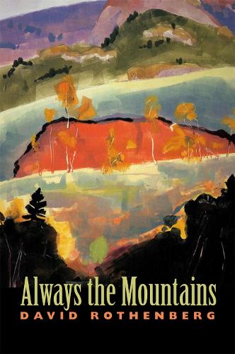 Бумажная книга «Always the Mountains», автор Дэвид Ротенберг - фото №1