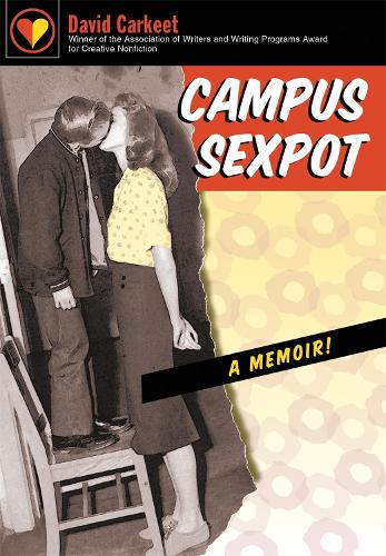 Бумажная книга «Campus Sexpot: A Memoir», автор Дэвид Каркит - фото №1