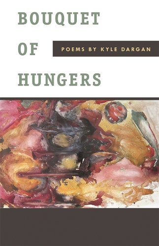 Бумажная книга «Bouquet of Hungers», автор Кайл Дарган - фото №1