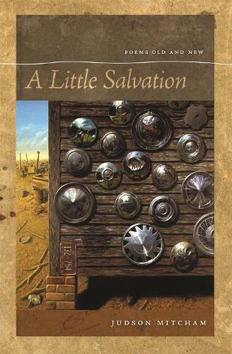 Паперова книга «A Little Salvation: Poems Old and New», автор Джадсон Мітчем - фото №1