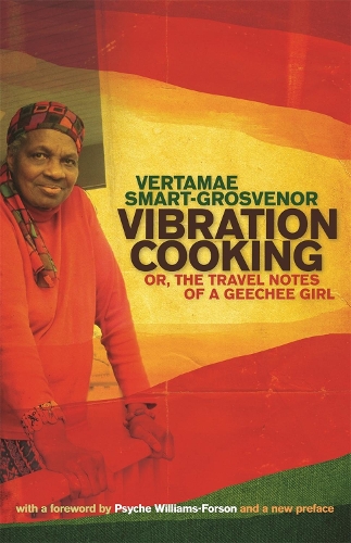 Паперова книга «Vibration Cooking: Or, The Travel Notes of a GeeChee Girl», автор Вертамае Смарт-Гросвенор - фото №1