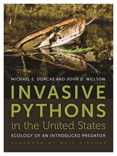 Бумажная книга «Invasive Pythons in the United States: Ecology of an Introduced Predator», авторов Джон Д. Уиллсон, Майкл Э. Доркас - фото №1