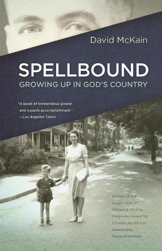 Бумажная книга «Spellbound: Growing Up in God's Country», автор Дэвид Маккейн - фото №1