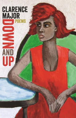 Бумажная книга «Down and Up: Poems», автор Кларенс Мейджор - фото №1