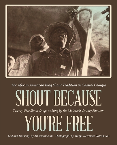 Бумажная книга «Shout Because You're Free: The African American Ring Shout Tradition in Coastal Georgia», автор Иоганн С. Буйс - фото №1