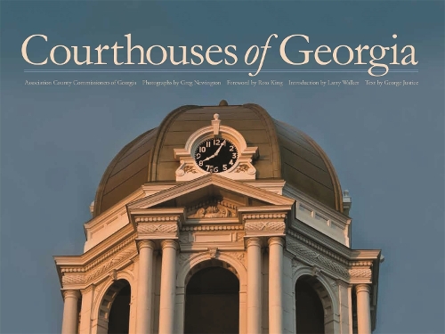 Бумажная книга «Courthouses of Georgia», автор Ассоциация комиссаров округов Грузии - фото №1