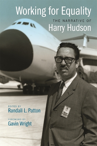 Паперова книга «Working for Equality: The Narrative of Harry Hudson», автор Гаррі Хадсон - фото №1