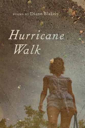 Паперова книга «Hurricane Walk: Poems», автор Діана Блейклі - фото №1