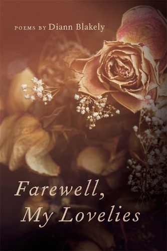 Паперова книга «Farewell, My Lovelies: Poems», автор Діана Блейклі - фото №1