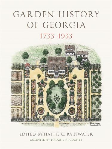 Бумажная книга «Garden History of Georgia, 1733-1933», автор Флоренс Мейр - фото №1