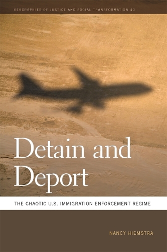 Бумажная книга «Detain and Deport: The Chaotic U.S. Immigration Enforcement Regime», автор Нэнси Хиемстра - фото №1