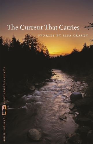 Бумажная книга «The Current That Carries: Stories», автор Лиза Грейли - фото №1